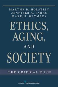 Ethics, Aging and Society