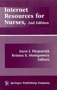 Internet Resources For Nurses 2/e