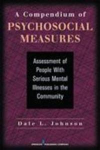 A Compendium of Psychosocial Measures