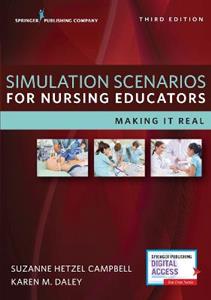 Simulation Scenarios for Nursing Educators 3/e