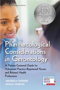 Pharmacological Considerations in Gerontology