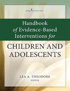 Handbook of Evidence-Based Interventions for Children and Adolescents