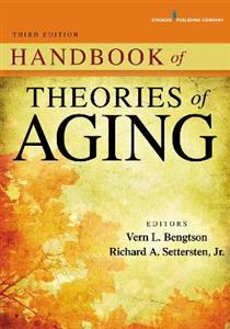 Handbook of Theories of Aging 3/e