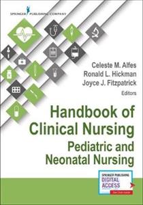 Handbook of Clinical Nursing: Pediatric and Neonatal Nursing - Click Image to Close