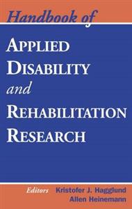 Handbook of Applied Disability and Rehabilitation Research