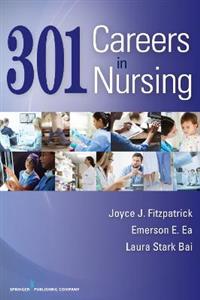 301 Careers in Nursing 3/e