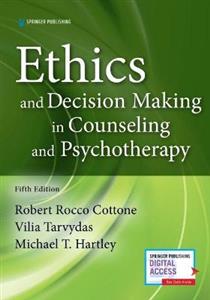 Ethics and Decision Making in Counseling and Psychotherapy - Click Image to Close