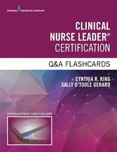Clinical Nurse Leader Certification Qamp;A Flashcards 2/e
