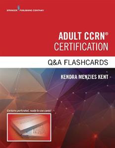 Adult CCRN Certification Qamp;A Flashcards