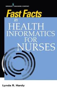 Fast Facts in Health Informatics for Nurses - Click Image to Close