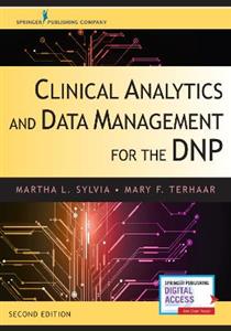 Clinical Analytics and Data Management for the DNP 2/e