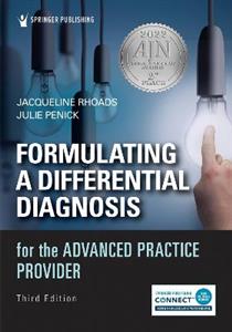 Formulating a Differential Diagnosis for the Advanced Practice Provider 3/e