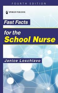 Fast Facts for the School Nurse - Click Image to Close