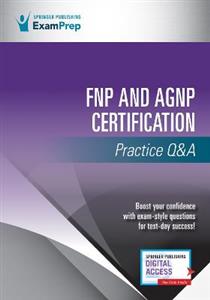 FNP and AGNP Certification Practice Qamp;A