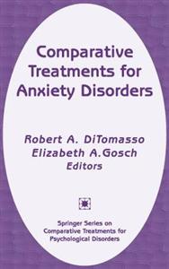 Comparative Treatments for Anxiety Disorders 2/e