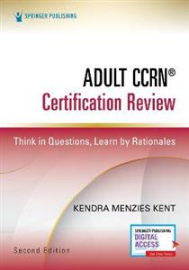 Adult CCRN (R) Certification Review, Second Edition 2/e