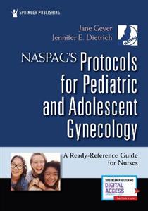 NASPAG's Protocols for Pediatric and Adolescent Gynecology 2/e