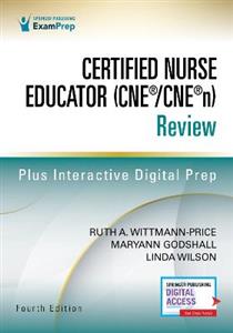 Certified Nurse Educator (CNE (R)/CNE (R)n) Review, Fourth Edition 4/e