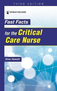 Fast Facts for the Critical Care Nurse 3/e