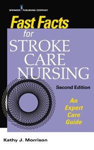 Fast Facts for Stroke Care Nursing 2/e