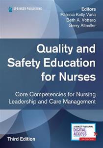Quality and Safety Education for Nurses, Third Edition 3/e