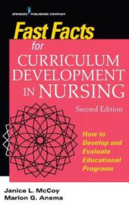 Fast Facts for Curriculum Development in Nursing 2/e
