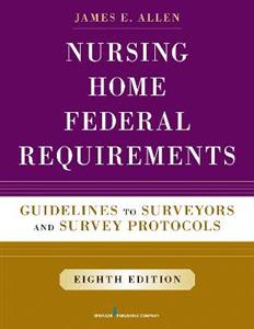 Nursing Home Federal Requirements 8/e