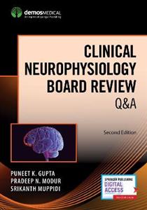 Clinical Neurophysiology Board Review Qamp;A 2/e