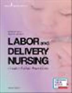 Labor and Delivery Nursing: A Guide to Evidence-Based Practice - Click Image to Close