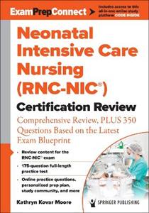 Neonatal Intensive Care Nursing (RNC-NIC?) Certification Review