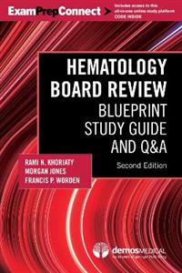 Hematology Board Review 2/e