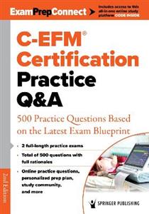 C-EFM (R) Certification Practice Qamp;A 2/e