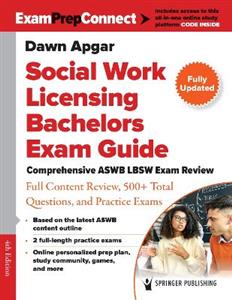Social Work Licensing Bachelors Exam Guide 4/e