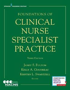 Foundations of Clinical Nurse Specialist Practice 3/e