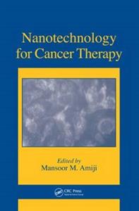 Nanotechnology for Cancer Therapy