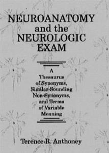 Neuroanatomy and the Neurologic Exam - Click Image to Close