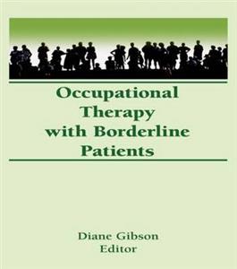 Occupational Therapy With Borderline Patients - Click Image to Close