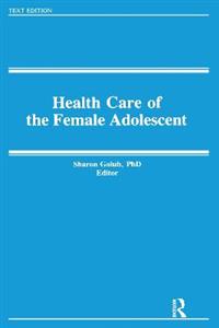 Health and the Female Adolescent