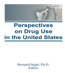 Perspectives on Drug Use in the United States - Click Image to Close