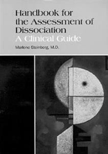 Handbook for the Assessment of Dissociation 2/e