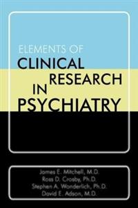 Elements of Clinical Research in Psychiatry