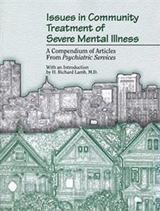 Issues in Community Treatment of Severe Mental Illness