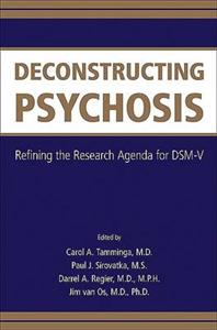Deconstructing Psychosis