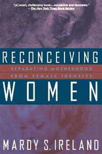 Reconceiving Women