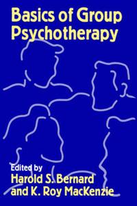 Basics of Group Psychotherapy 2/e
