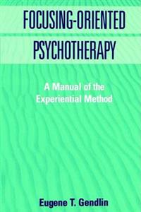 Focusing-Oriented Psychotherapy