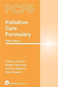 Palliative Care Formulary (PCF5) - Click Image to Close