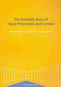 The Scientific Basis of Injury Prevention and Control