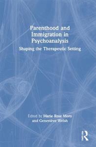 Parenthood and Immigration in Psychoanalysis - Click Image to Close