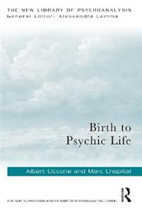 Birth to Psychic Life